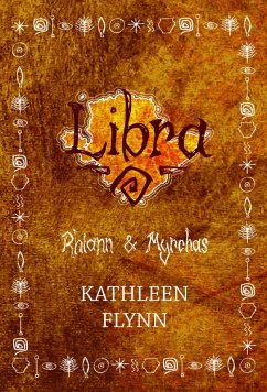 Libra: Rhiann and Myrchas (eBook, ePUB) - Flynn, Kathleen