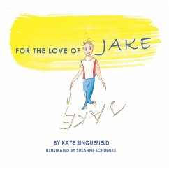 For the Love of Jake (eBook, ePUB) - Sinquefield, Kaye