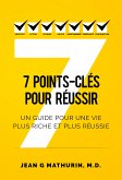 7 Points-Clés Pour Réussir (eBook, ePUB)