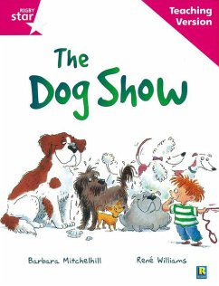 Cover Rigby Star Guided Reading Pink Level: The dog show Teaching Version