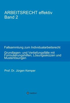 ARBEITSRECHT effektiv Band 2 - Kemper, Jürgen