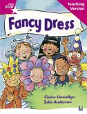 Rigby Star Guided Reading Pink Level: Fancy Dress Teaching Version