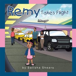 Remy Takes Flight (eBook, ePUB) - Shears, Salisha