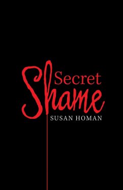 Secret Shame (eBook, ePUB) - Homan, Susan