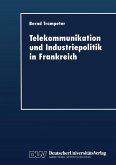 Telekommunikation und Industriepolitik in Frankreich (eBook, PDF)