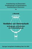 Ventilation und Atemmechanik bei Säuglingen und Kleinkindern unter Narkosebedingungen (eBook, PDF)