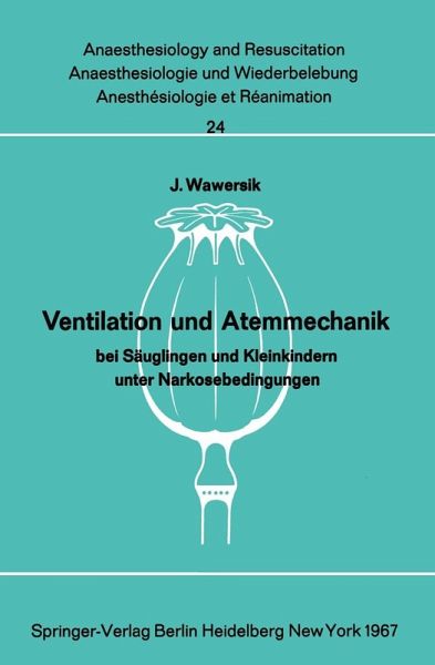 Ventilation und Atemmechanik bei Säuglingen und Kleinkindern unter Narkosebedingungen (eBook, PDF)