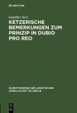 Ketzerische Bemerkungen zum Prinzip in dubio pro reo (eBook, PDF)