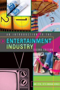 An Introduction to the Entertainment Industry - Stein, Andi;Georges, Beth Bingham