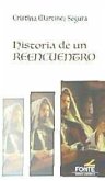 Historia de un reencuentro Historia de un reencuentro