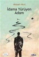 Idama Yürüyen Adam - Hicri, Misbah