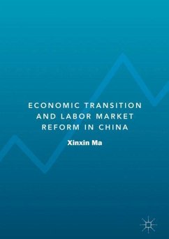 Economic Transition and Labor Market Reform in China - Ma, Xinxin