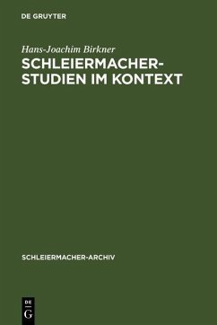 Schleiermacher-Studien im Kontext (eBook, PDF) - Birkner, Hans-Joachim