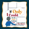 If Only I Could (eBook, ePUB) - Bild 1