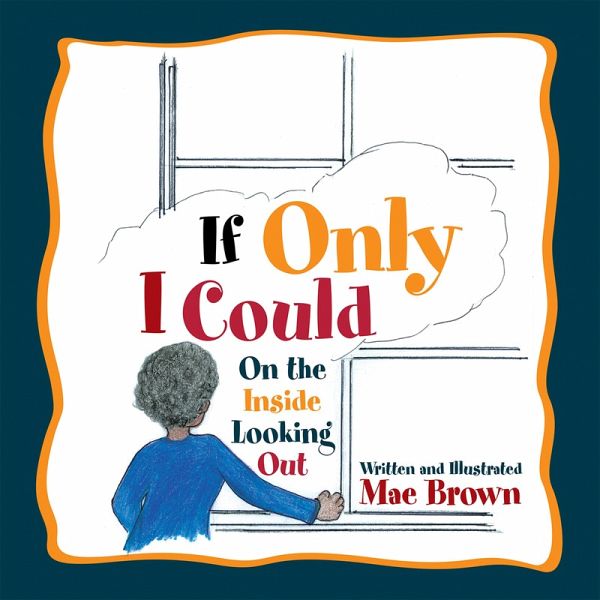 If Only I Could (eBook, ePUB)