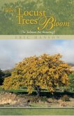 When Locust Trees Bloom (The Salmon Are Running!) (eBook, ePUB)