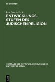 Entwicklungsstufen der jüdischen Religion (eBook, PDF)