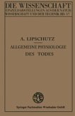Allgemeine Physiologie des Todes (eBook, PDF)