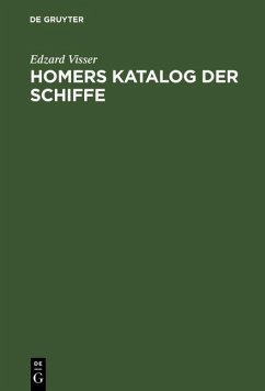 Homers Katalog der Schiffe (eBook, PDF) - Visser, Edzard