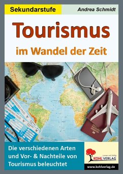 Tourismus im Wandel der Zeit - Schmidt, Andrea