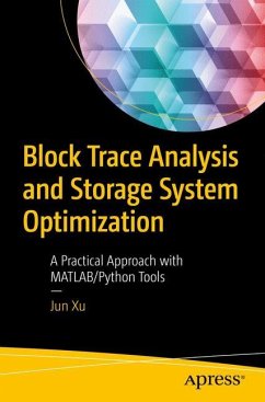 Block Trace Analysis and Storage System Optimization - Xu, Jun