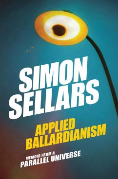 Applied Ballardianism (eBook, ePUB) - Sellars, Simon