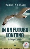 In un futuro lontano (eBook, ePUB)