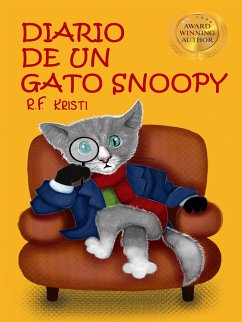 Diario De Un Gato Snoopy (eBook, ePUB) - Kristi, R.F.