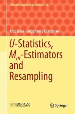 U-Statistics, Mm-Estimators and Resampling - Bose, Arup;Chatterjee, Snigdhansu