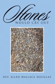 Stones Would Cry Out (eBook, ePUB)