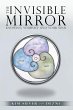 The Invisible Mirror (eBook, ePUB) - Bild 1