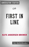 First in Line: Presidents, Vice Presidents, and the Pursuit of Power by Kate Andersen Brower   Conversation Starters (eBook, ePUB)