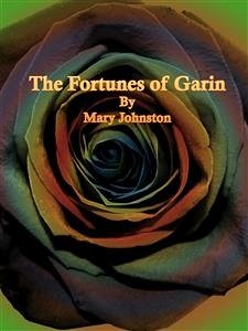 The Fortunes of Garin (eBook, ePUB) - Johnston, Mary