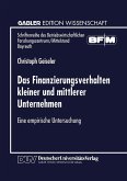 Das Finanzierungsverhalten kleiner und mittlerer Unternehmen (eBook, PDF)