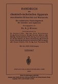 Handbuch der chemisch-technischen Apparate maschinellen Hilfsmittel und Werkstoffe (eBook, PDF)