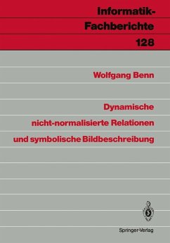 Dynamische nicht-normalisierte Relationen und symbolische Bildbeschreibung (eBook, PDF) - Benn, Wolfgang