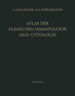 Atlas der klinischen Hämatologie und Cytologie (eBook, PDF) - Heilmeyer, Ludwig; Begemann, H.