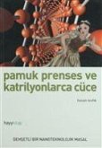 Pamuk Prenses ve Katrilyonlarca Cüce