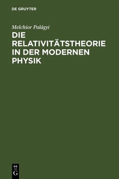 Die Relativitätstheorie in der modernen Physik (eBook, PDF)