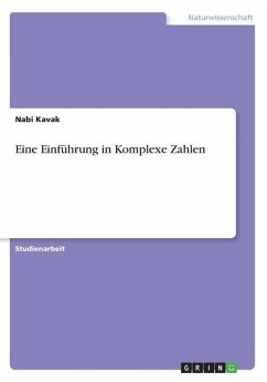 Eine Einführung in Komplexe Zahlen - Kavak, Nabi