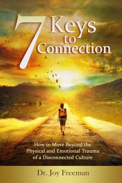 7 Keys to Connection - Freeman, Joy Lynn