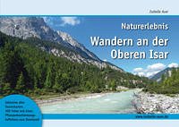 Naturerlebnis Wandern an der Oberen Isar - Auer, Isabelle