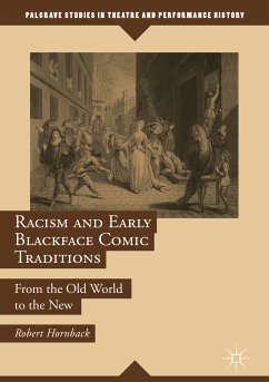 Racism and Early Blackface Comic Traditions (eBook, PDF) - Hornback, Robert