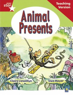 Rigby Star Guided Reading Red Level: Animal Presents Teaching Version