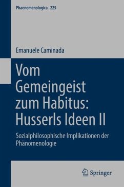 Vom Gemeingeist zum Habitus: Husserls Ideen II - Caminada, Emanuele