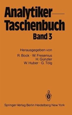 Analytiker-Taschenbuch (eBook, PDF) - Bock, Rudolf; Fresenius, Wilhelm; Günzler, Helmut; Huber, Walter; Tölg, Günter
