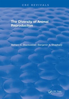 The Diversity of Animal Reproduction (eBook, PDF) - Blackwelder, Richard E.