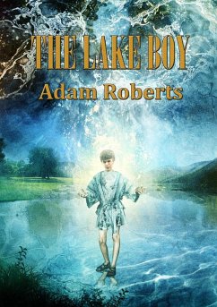 The Lake Boy - Roberts, Adam