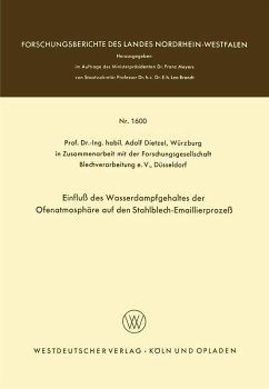 Einfluß des Wasserdampfgehaltes der Ofenatmosphäre auf den Stahlblech-Emaillierprozeß (eBook, PDF) - Dietzel, Adolf