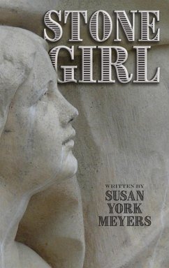 Stone Girl - Meyers, Susan York